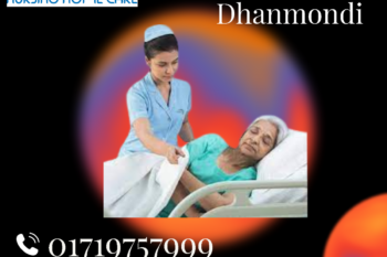 Nursing Home Care In Dhanmondi